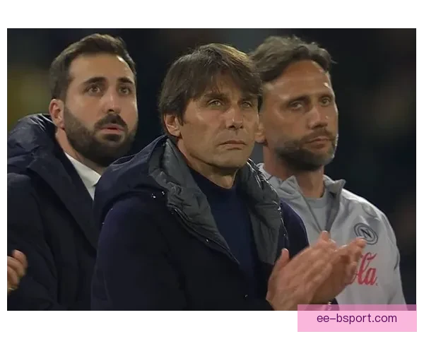 孔蒂接任那不勒斯新帅带领球队重建冲击欧洲顶级赛事